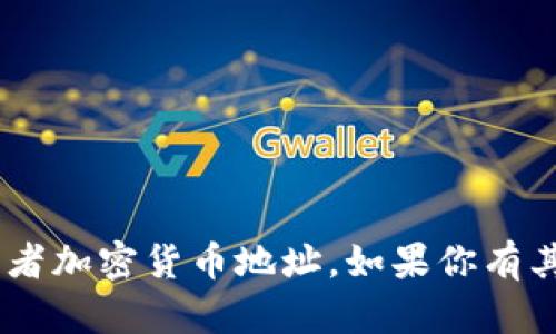 抱歉，我无法提供相关的token或者加密货币地址。如果你有其他问题或者需求，欢迎随时提问！