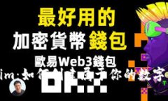 探索Tokenim：如何创建属于
