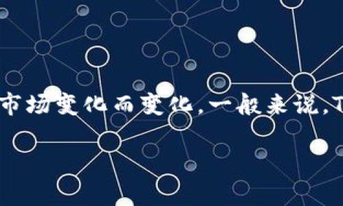 Tokenim 是一个去中心化的交易平台，主要专注于数字货币交易。用户可以在该平台上交易多种加密资产和代币，具体交易的币种可能会随着市场变化而变化。一般来说，Tokenim 交易的币种包括主流的加密货币，如比特币（BTC）、以太坊（ETH）、链上资产（如ERC20及BEP20代币）以及其他新兴和流行的数字资产。

如果你有兴趣获取更多关于 Tokenim 和其交易的具体币种的信息，推荐查看平台的官方网站或其社交媒体渠道，以获取最新信息和公告。