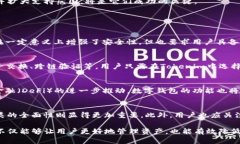    小狐狸钱包与Tokenim：安