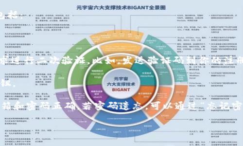 要登录Tokenim，你需要遵循以下步骤：

1. **访问网站**：首先，打开你的浏览器并输入Tokenim的官方网站链接，确保你访问的是官方页面以保障账户安全。

2. **找到登录选项**：在Tokenim的主页上，通常会有“登录”或“Sign In”的按钮，通常位于页面的右上角。

3. **输入凭证**：
   - 在登录页面，将要求你输入账号信息。通常包括：
     - **邮箱地址**：输入你的注册邮箱。
     - **密码**：输入你设置的密码。

4. **进行验证**：某些情况下，Tokenim可能会要求进行二次验证。比如，发送验证码到你的注册邮箱或手机上，你需要输入该验证码以完成登录。

5. **点击登录**：确认信息无误后，点击“登录”按钮。

6. **问题排查**：如果你无法登录，确保输入的邮箱和密码正确。若密码遗忘，可以通过“忘记密码？”链接重设密码。

如果你还有其他问题或需要更多帮助，请告诉我！