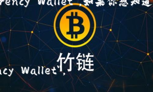 在英语中，加密货币钱包被称为 