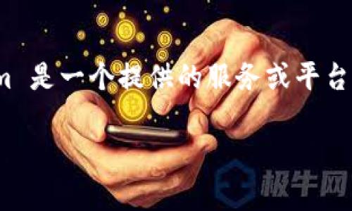 Tokenim 是一个用于生成和管理代币的工具，但它不是一个合约地址。合约地址是部署在区块链上的智能合约的唯一标识符，而 Tokenim 是一个提供的服务或平台帮助用户创建代币，管理其生命周期。合约地址是使用这些工具生成的代币后，针对每个特定代币实际在区块链上生成的智能合约的地址。

如果你有更具体的问题或需要更详细的信息，请告诉我。