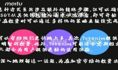 关于“tokenim为什么没有