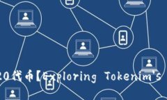 ### Tokenim是否支持BEP20代币